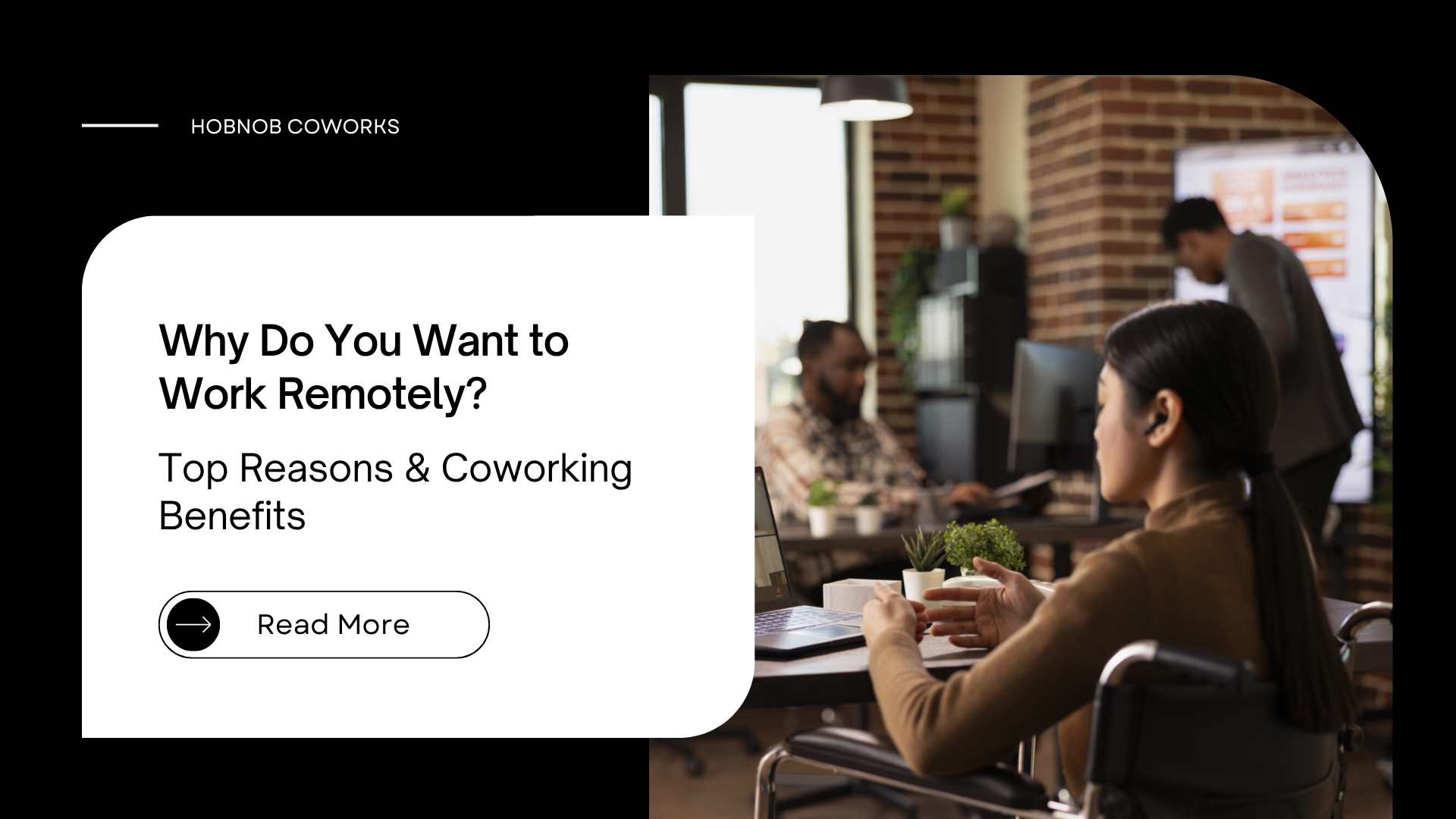 Why Do You Want to Work Remotely? Top Reasons & Coworking Benefits