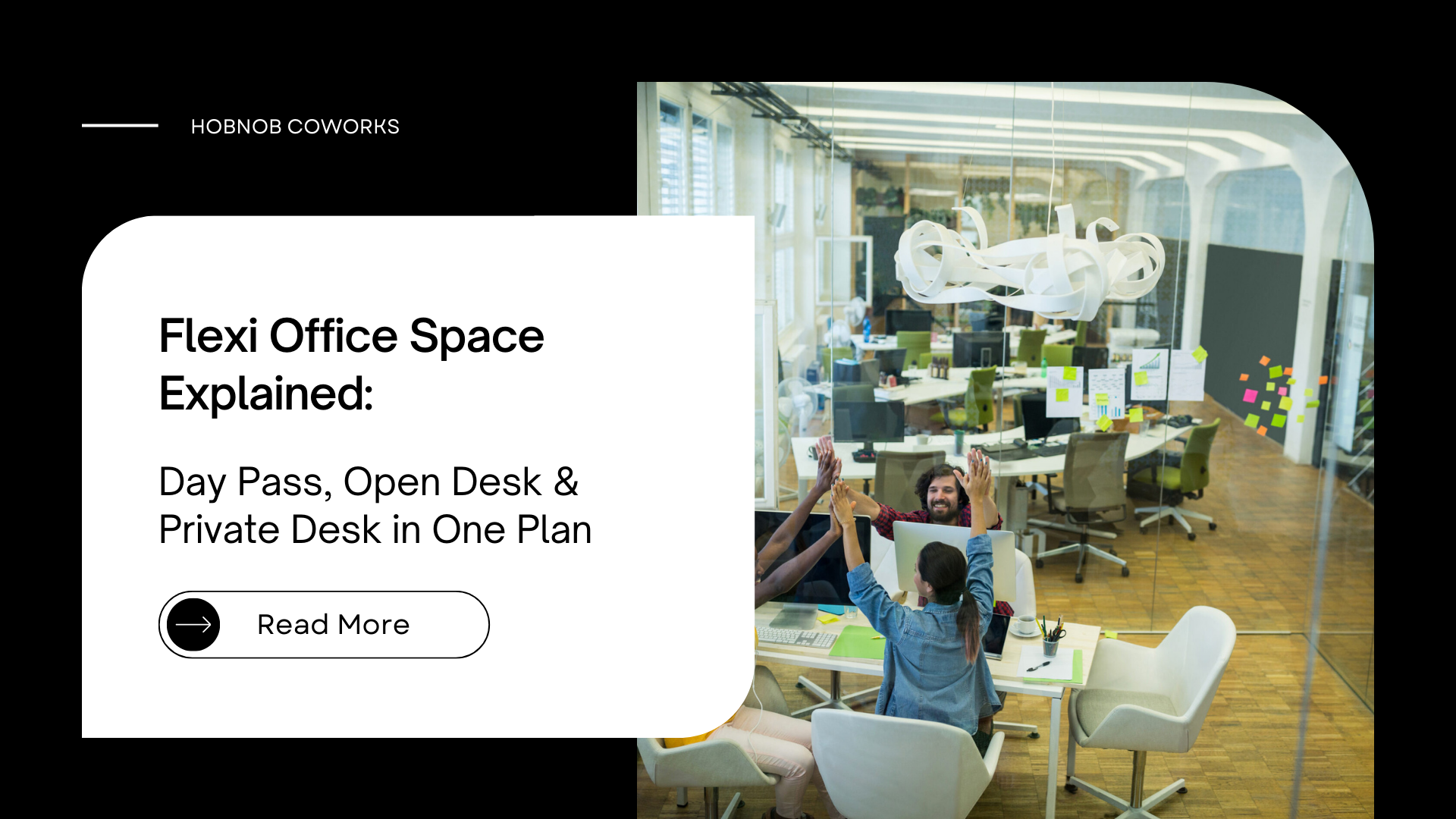Flexi Office Space Explained: Day Pass, Open Desk & Private Desk in One Plan