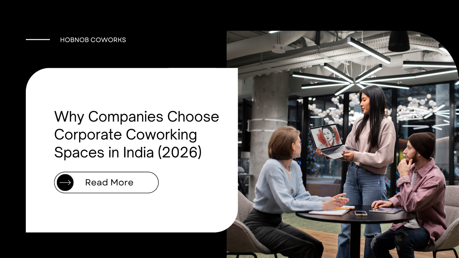 Why Companies Choose Corporate Coworking Spaces in India (2026)